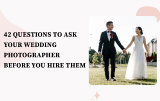 42 Questions to Ask Your Wedding Photographer Before You Hire Them-01-01